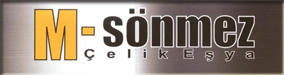 M-SÖNMEZ ÇELİK EŞYA